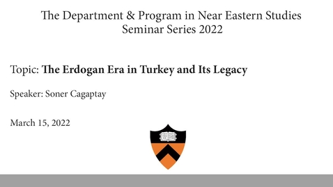Thumbnail for entry The Erdogan Era in Turkey and Its Legacy