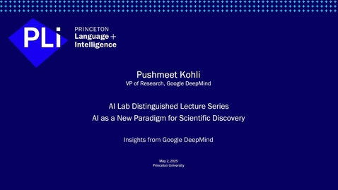Thumbnail for AI Lab Distinguished Lecture Series: Pushmeet Kohli