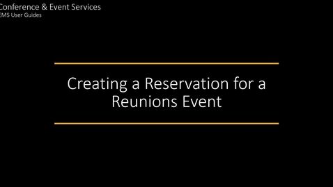 Thumbnail for Creating a Reservation for a Reunions Event