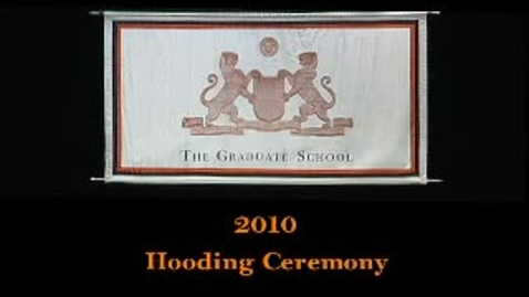 Thumbnail for entry Hooding Ceremony 2010