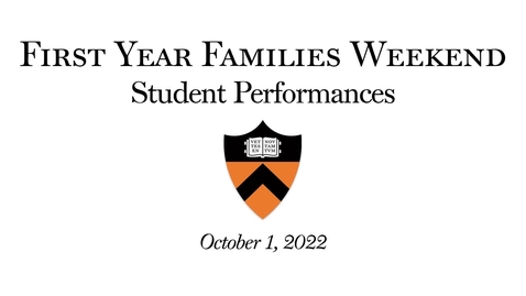 Thumbnail for First Year Family Weekend Student Performance Showcase