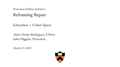 Thumbnail for entry Mellon Forum: Education + Urban Space  