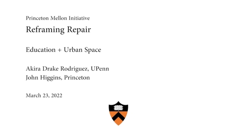 Thumbnail for Mellon Forum: Education + Urban Space  