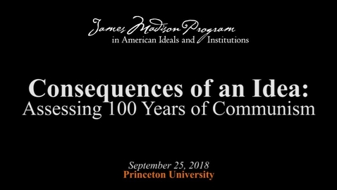 Thumbnail for Consequences of an Idea: Assessing 100 Years of Communism
