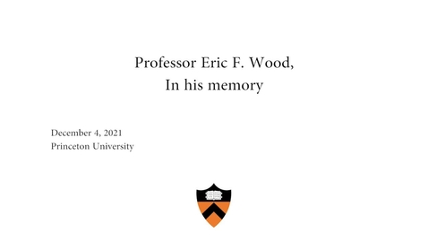 Thumbnail for entry Eric F. Wood, In his Memory