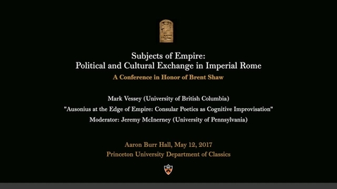 Thumbnail for Ausonius at the Edge of Empire: Consular Poetics as Cognitive Improvisation