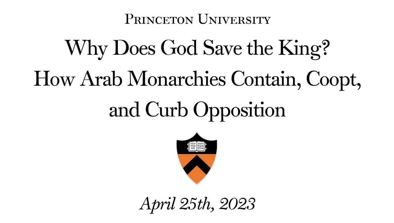 Why Does God Save the King? How Arab Monarchies Contain, Coopt, and Curb Opposition