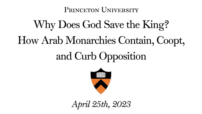 Why Does God Save the King? How Arab Monarchies Contain, Coopt, and Curb Opposition