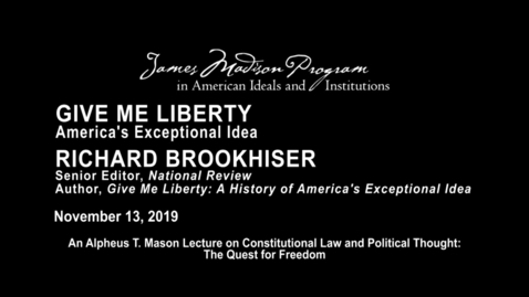 Thumbnail for Give Me Liberty: America's Exceptional Idea