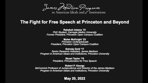Thumbnail for entry The Fight for Free Speech at Princeton and Beyond
