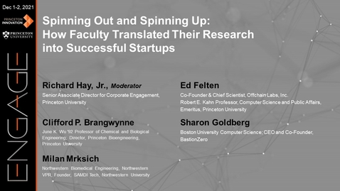 Thumbnail for entry Engage 2021 - Spinning Out and Spinning Up:  How Faculty Translated Their Research into Successful Startups