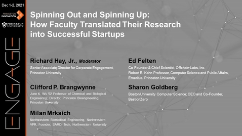 Thumbnail for Engage 2021 - Spinning Out and Spinning Up:  How Faculty Translated Their Research into Successful Startups