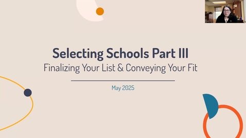 Thumbnail for Selecting Schools Part III: Finalizing Your List and Preparing for Secondaries