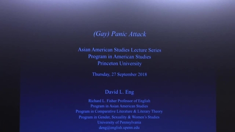 Thumbnail for entry Asian American Studies Lecture Series Program in American Studies - David L. Eng