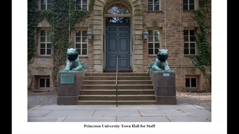 Thumbnail for entry Princeton University Town Hall Meeting for Staff - August 20th, 2020