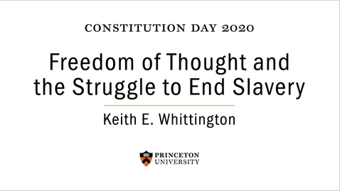 Thumbnail for 2020 Princeton University Constitution Day Lecture
