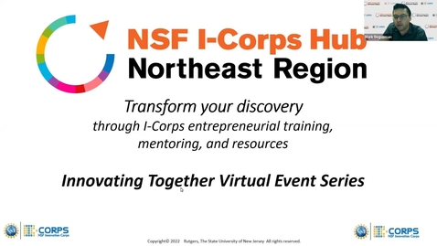 Thumbnail for Innovating Together: NSF I-Corps Northeast Region &amp; IndieBio