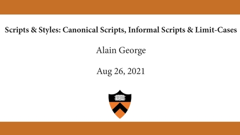 Thumbnail for Alain George | Scripts &amp; Styles- Canonical Scripts, Informal Scripts &amp; Limit-Cases