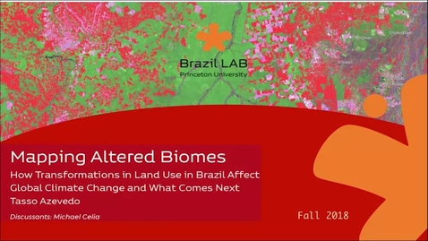 Thumbnail for entry Brazil LAB Colloquium &quot;Mapping Altered Biomes&quot;