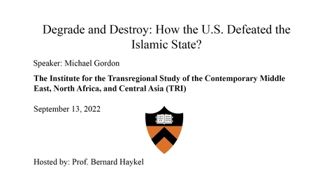 Thumbnail for entry 9.13.22 Degrade and Destroy How the U.S. Defeated the Islamic State