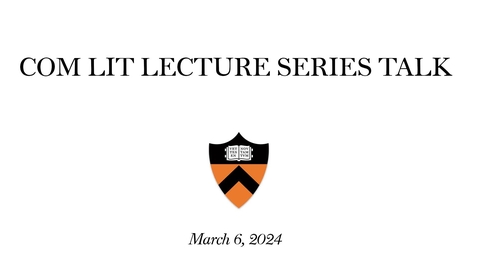 Thumbnail for entry COM LIT Lecture: Influence &amp; Interference - Paul North - Notes on a Critical Theory out of Schelling (3.06.24)