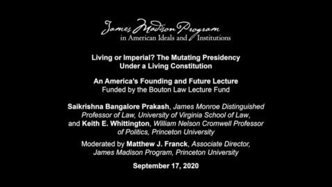 Thumbnail for Living or Imperial? The Mutating Presidency Under a Living Constitution