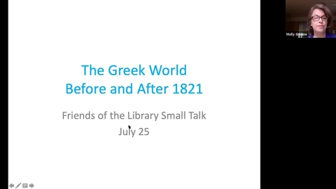 Thumbnail for FPUL Small Talk:  'The Greek World: Before and After 1821' with Professor Molly Greene