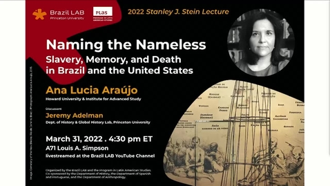 Thumbnail for 3-31-2022 Naming the Nameless Ana Lucia Araujo