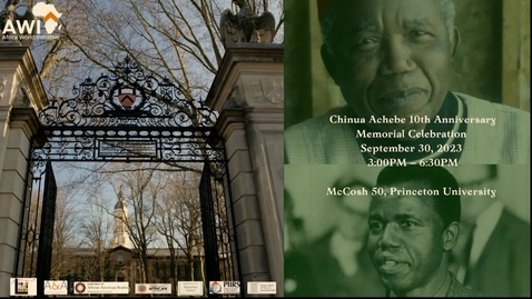 Thumbnail for entry Chinua Achebe Symposium and 10th Anniversary Memorial Celebration