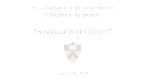 Thumbnail for Concert: Alkyone &quot;Songscapes of Greece&quot;