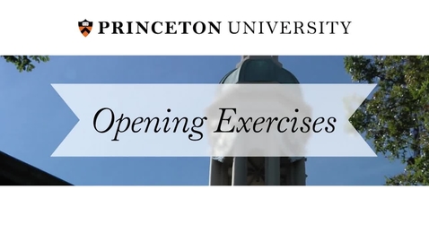 Thumbnail for Opening Exercises 2017: A University Convocation