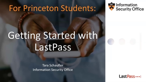 Thumbnail for entry Getting Started with LastPass (for Students)