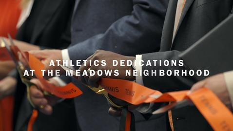 Thumbnail for Athletics Dedications at the Meadows Neighborhood