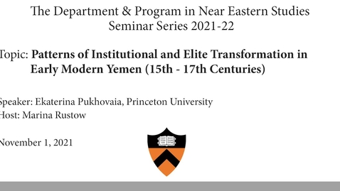 Thumbnail for entry Patterns of Institutional and Elite Transformation in Early Modern Yemen (15th - 17th Centuries)