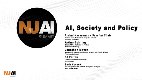Thumbnail for entry NJ AI Summit - AI, Society and Policy