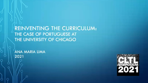 Thumbnail for entry CLTL Symposium 2021 Day 2 Ana Maria Lima