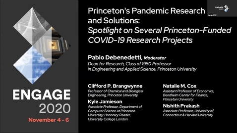 Thumbnail for entry Princeton's Pandemic Research and Solutions: Spotlight on Several Princeton-Funded COVID-19 Research Projects