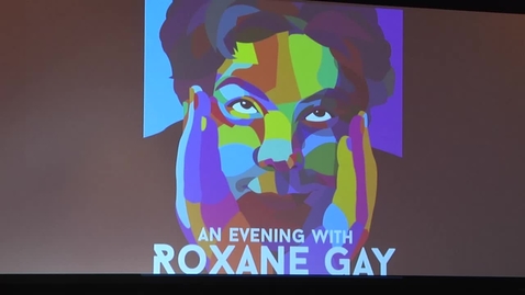 Thumbnail for entry 20171004_An Evening With Roxane Gay