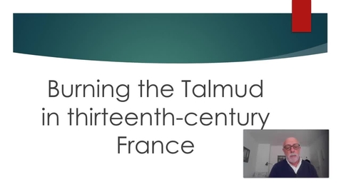 Thumbnail for Burning the Talmud in thirteenth-century France