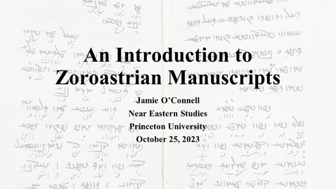Thumbnail for Introduction to Zoroastrian Manuscripts