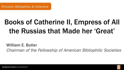 Thumbnail for entry Books of Catherine II, Empress of All the Russias that Made her 'Great'