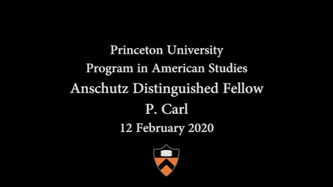 Thumbnail for entry &quot;Becoming a Man&quot; Anschutz Distinguished Fellow: P.  Carl 