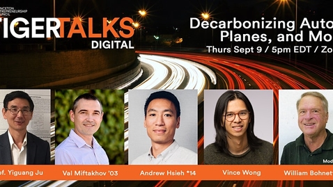 Thumbnail for TigerTalks Digital | Decarbonizing Autos, Planes, and More