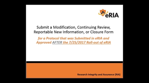 Thumbnail for Submit a Modification, Continuing Review, Reportable New Information, or Closure
