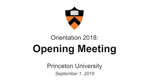 Thumbnail for entry Freshman Orientation 2018: Opening Meeting 