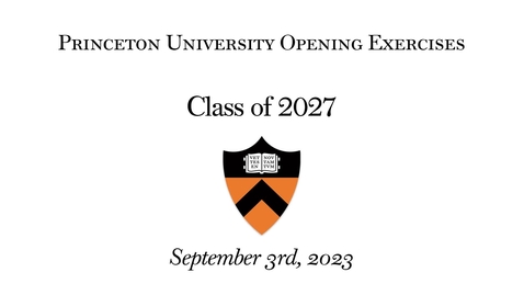 Thumbnail for Opening Exercises - Class of 2027