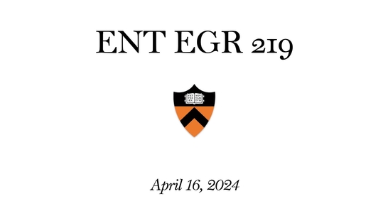 ENT EGR 219 (4.16.24)