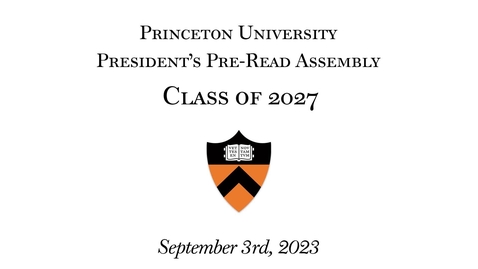Thumbnail for entry President's Pre-Read - Class of 2027
