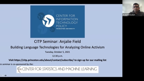 Thumbnail for CITP Seminar- Anjalie Field - Building Language Technologies for Analyzing Online Activism