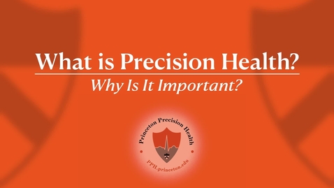 Thumbnail for entry what is precision health